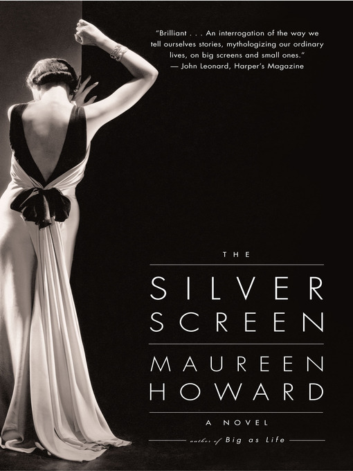 Title details for The Silver Screen by Maureen Howard - Wait list